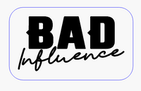 Bad Influence